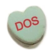 Candy heart that reads "DOS"